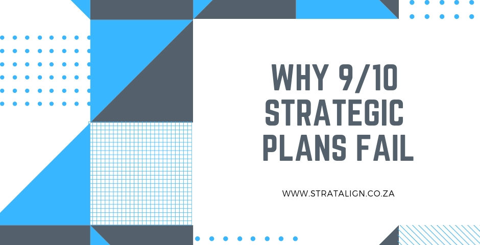 Why do 9/10 Strategic Plans Fail